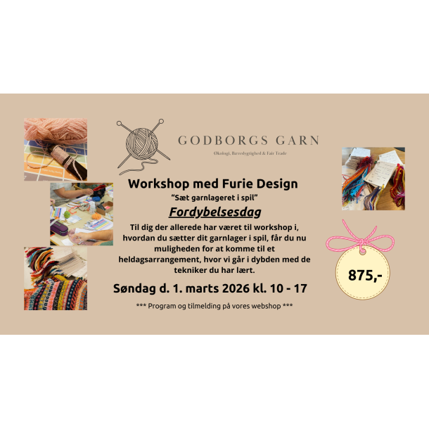 Workshop med Furie Design - St dit garnlager i spil - fordybelsesdag! - 1. Marts 2026