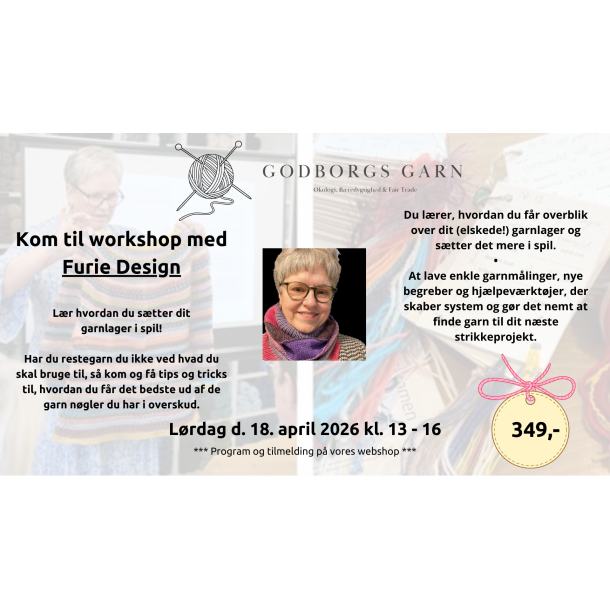 Workshop med Furie Design - S�t dit garnlager i spil