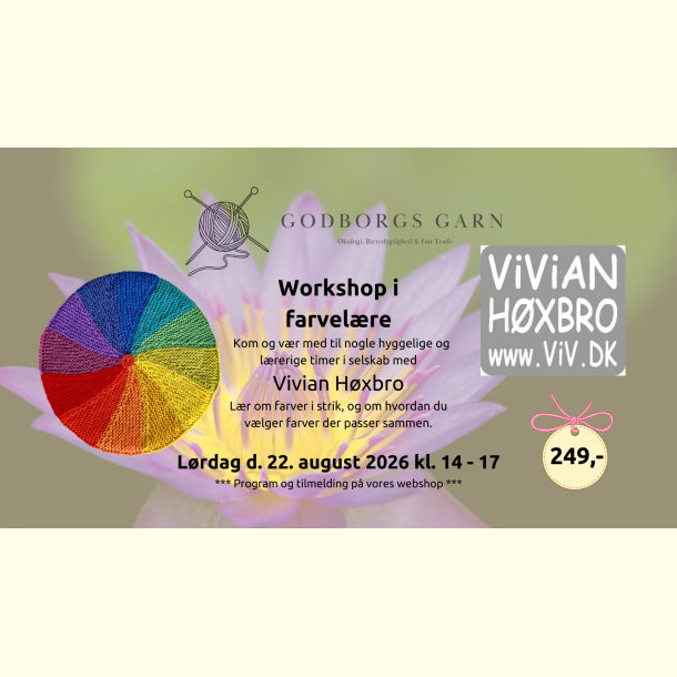 Farvel�re - Workshop med Vivian H�xbro - L�rdag d. 22. august 2026 fra kl. 14 - 16